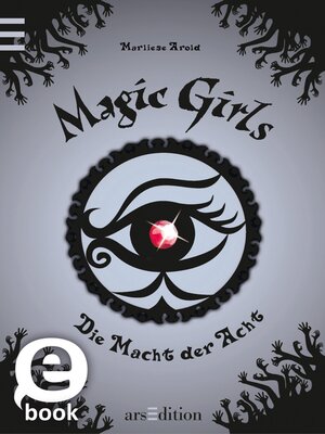 cover image of Magic Girls--Die Macht der Acht (Magic Girls 8)